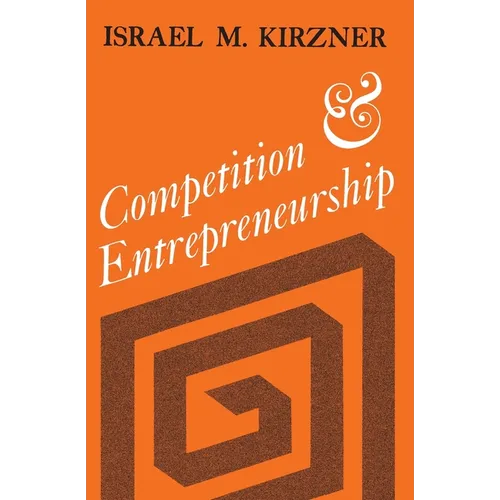 Competition and Entrepreneurship - Paperback