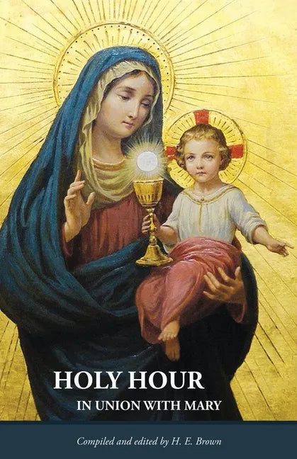 Holy Hour in Union with Mary - Paperback