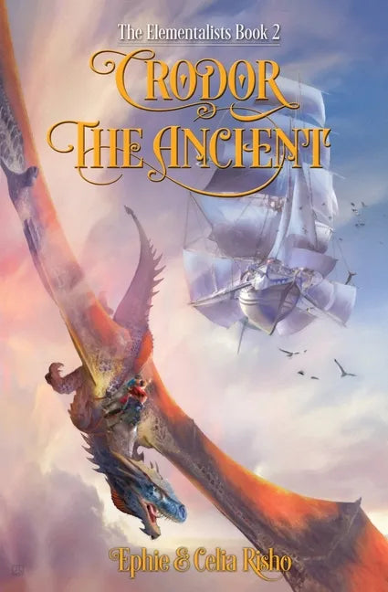 Crodor the Ancient: An epic fantasy adventure for kids age 8-14 - Paperback