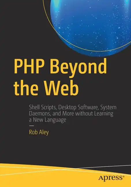 PHP Beyond the Web - Paperback