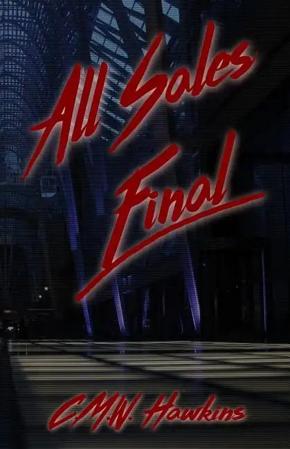 All Sales Final - Paperback