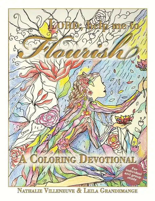 Lord, Help Me to Flourish: A Coloring Devotional - Paperback