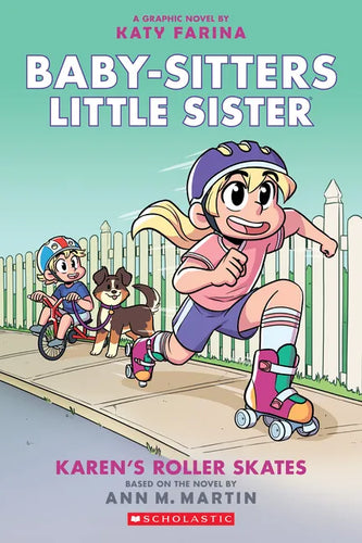 Karen's Roller Skates: A Graphic Novel (Baby-Sitters Little Sister #2) (Baby-Sitters Little Sister Graphix): Volume 2 - Paperback