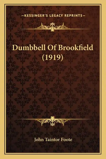 Dumbbell Of Brookfield (1919) - Paperback