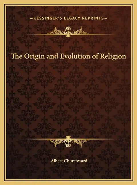 The Origin and Evolution of Religion - Hardcover