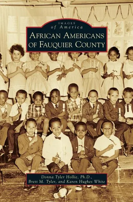 African Americans of Fauquier County - Hardcover