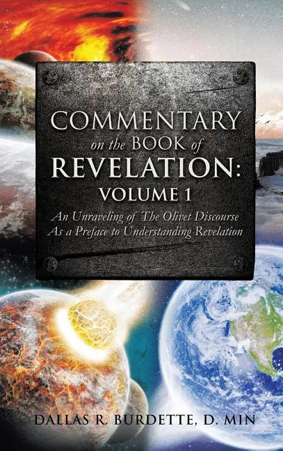 Commentary on the Book of Revelation: Volume 1 - Hardcover