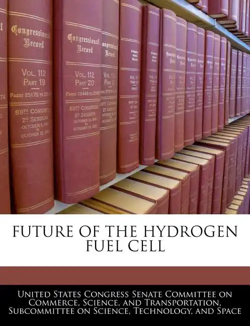 Future of the Hydrogen Fuel Cell - Paperback