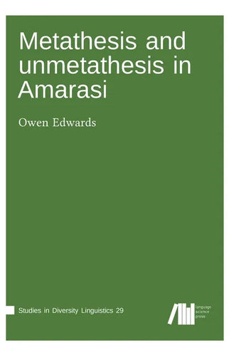 Metathesis and unmetathesis in Amarasi - Hardcover