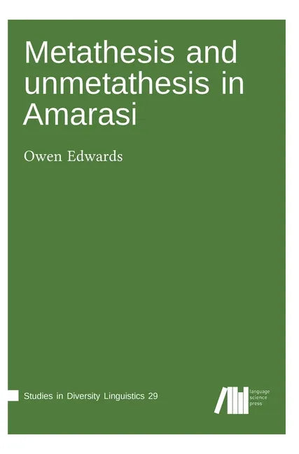 Metathesis and unmetathesis in Amarasi - Hardcover