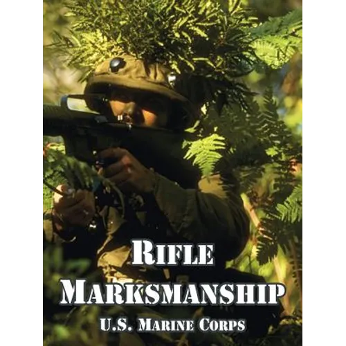 Rifle Marksmanship - Paperback