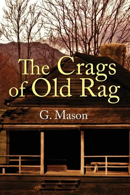 The Crags of Old Rag - Paperback
