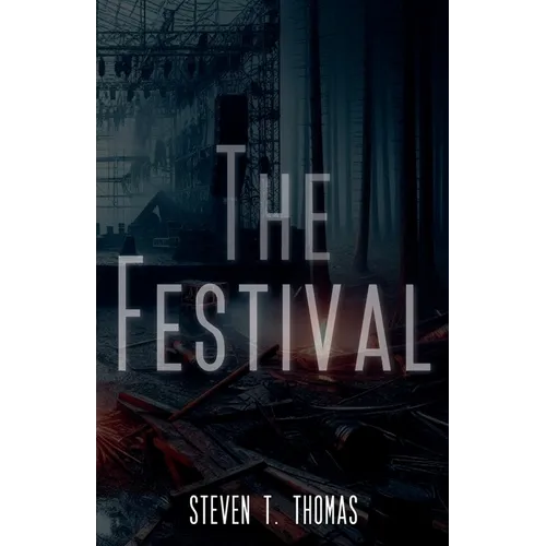 The Festival: A Psychological Thriller Novella - Paperback