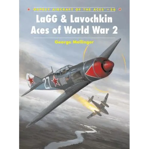Lagg & Lavochkin Aces of World War 2 - Paperback