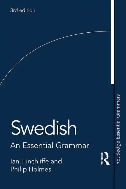 Swedish: An Essential Grammar - Paperback