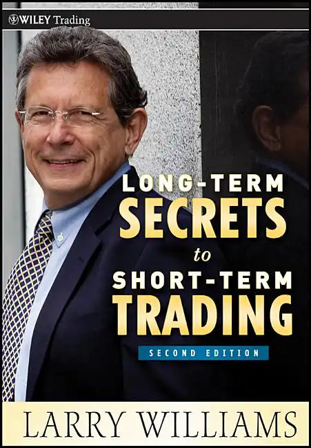 Long-Term Secrets to Short-Term Trading - Hardcover