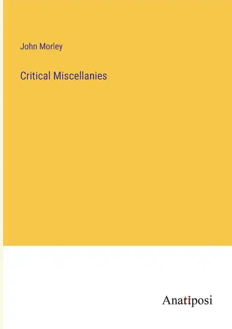 Critical Miscellanies - Paperback