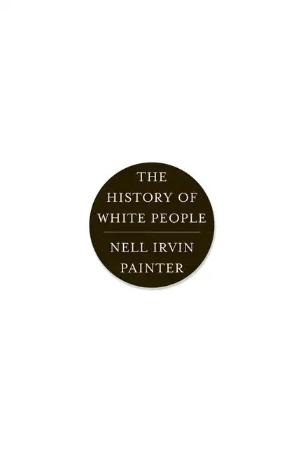 The History of White People - Paperback