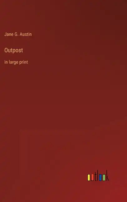 Outpost: in large print - Hardcover