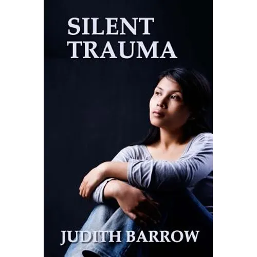 Silent Trauma - Paperback