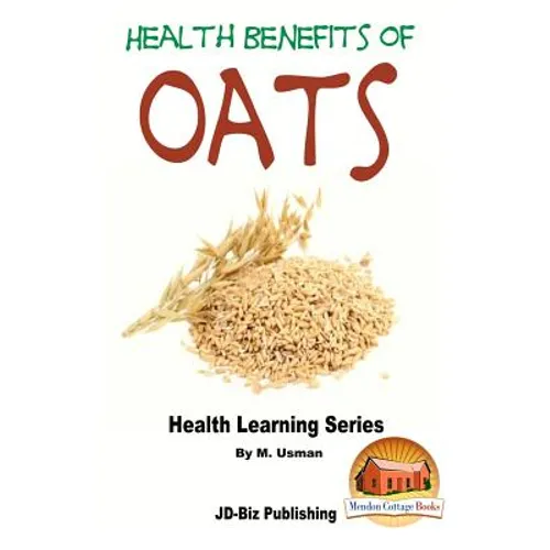 Health Benefits of Oats - Paperback