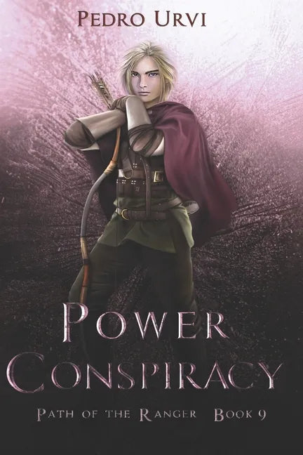 Power Conspiracy: (Path of the Ranger Book 9) - Paperback