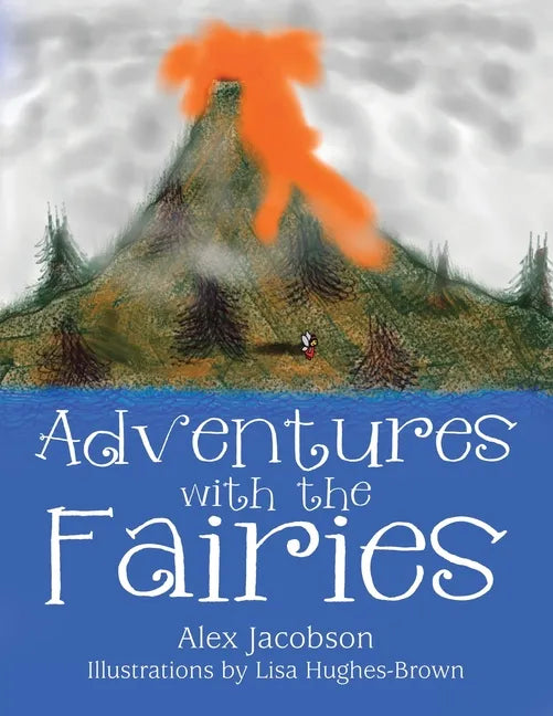 Adventures with the Fairies - Paperback