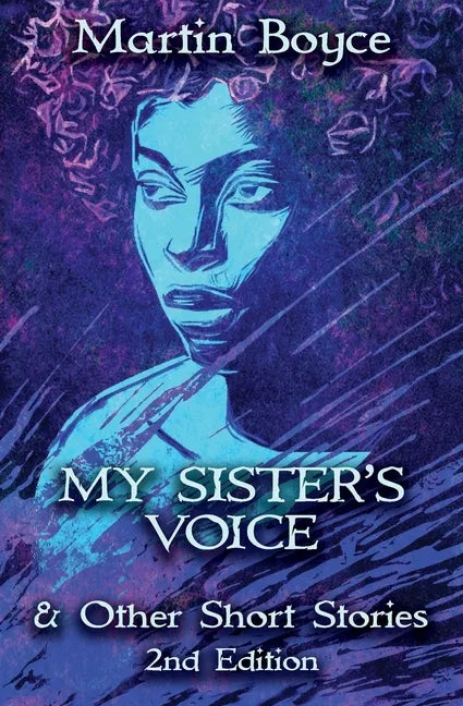 My Sister's Voice: & Other Short Stories - Paperback
