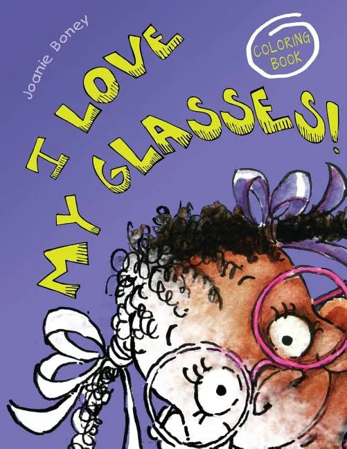 I Love My Glasses Coloring Book - Paperback