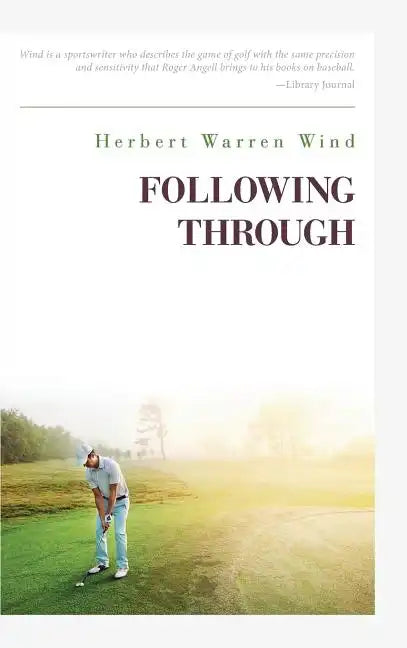 Following Through - Hardcover