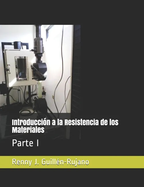 Introducción a la Resistencia de los Materiales: Parte I - Paperback
