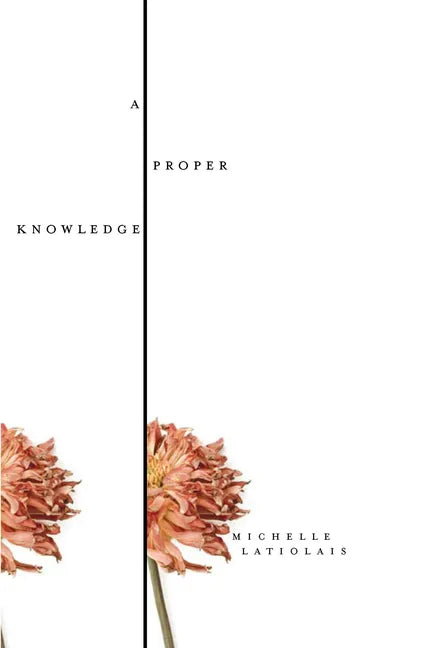 A Proper Knowledge - Hardcover