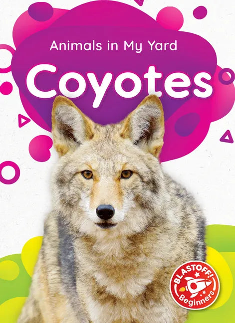 Coyotes - Library Binding