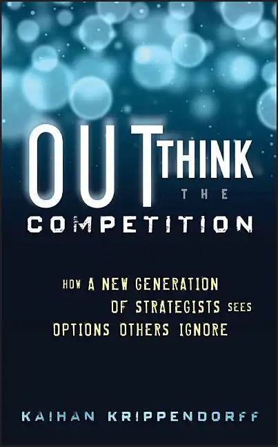 Outthink the Competition - Hardcover