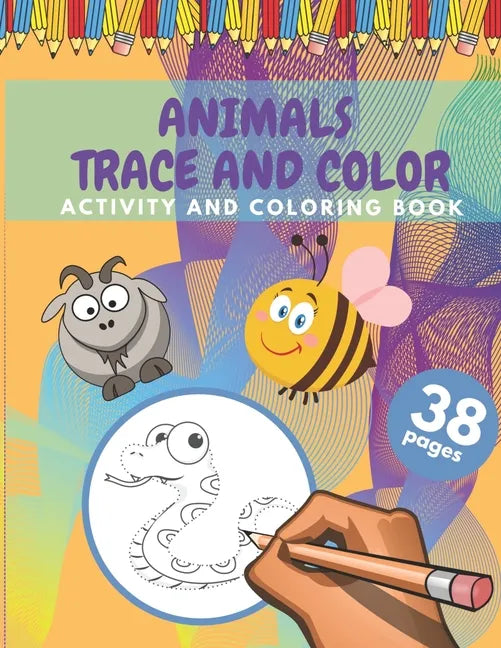 Animals Trace And Color Activity And Coloring Book: Cute Animals Tracing And Coloring Book For Kids 38 Pages Size (8,5 x 11 inches) - Paperback