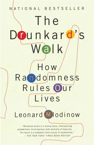 The Drunkard's Walk: How Randomness Rules Our Lives - Paperback