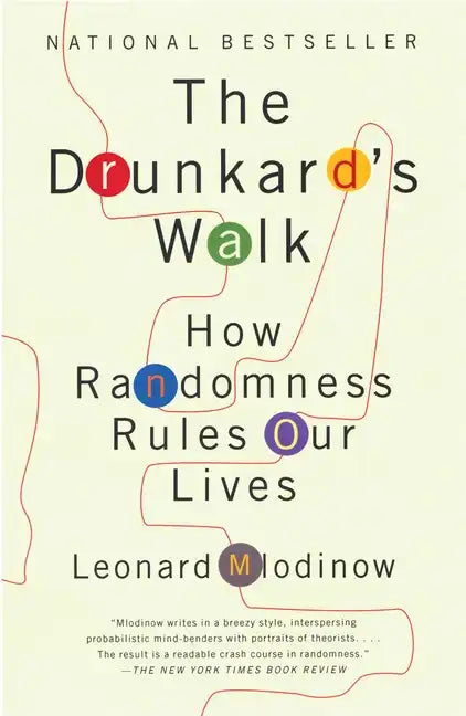The Drunkard's Walk: How Randomness Rules Our Lives - Paperback