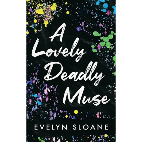 A Lovely Deadly Muse - Hardcover