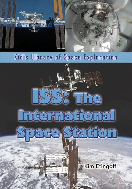 ISS: The International Space Station - Paperback