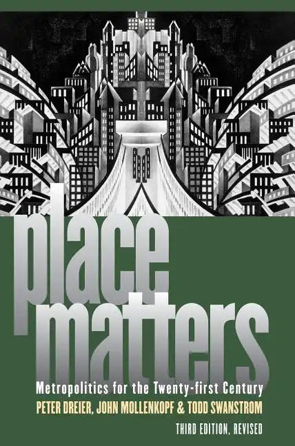 Place Matters: Metropolitics for the Twenty-First Century - Paperback
