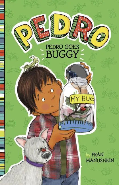 Pedro Goes Buggy - Hardcover
