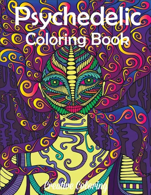 Psychedelic Coloring Book - Paperback