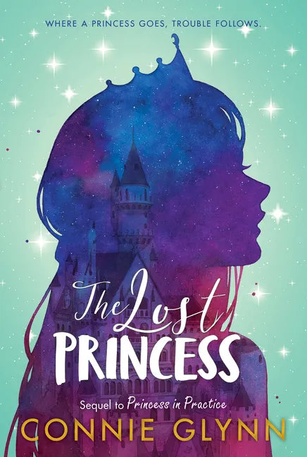 The Rosewood Chronicles #3: The Lost Princess - Paperback