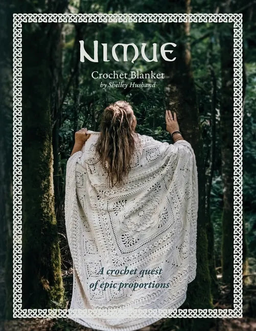 Nimue Crochet Blanket: A crochet quest of epic proportions - Paperback