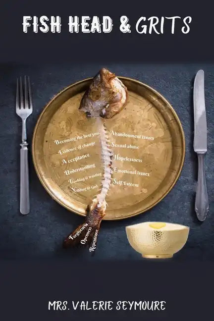 Fish Head & Grits - Paperback