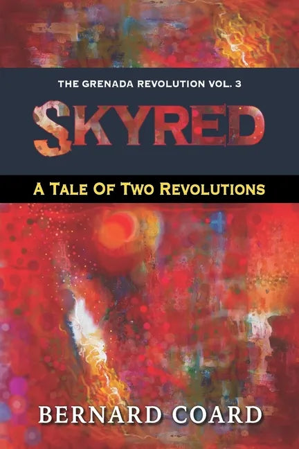 Skyred: A Tale Of Two Revolutions - Paperback