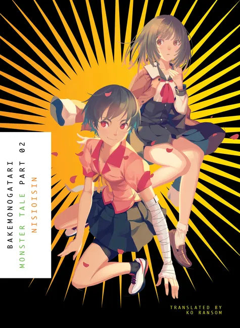 Bakemonogatari, Part 2 (Novel): Monster Tale - Paperback