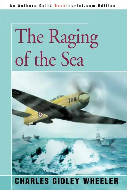 The Raging of the Sea - Paperback