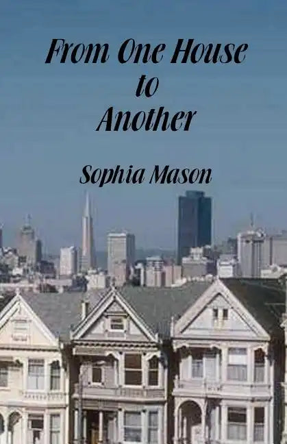 From One House to Another - Paperback