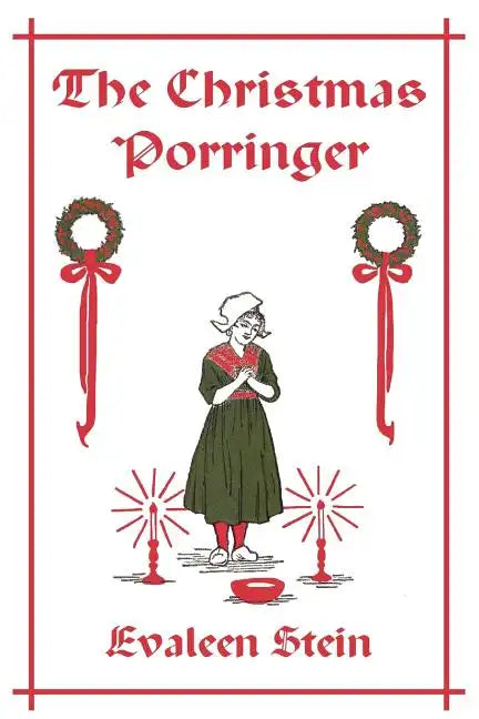 The Christmas Porringer (Yesterday's Classics) - Paperback